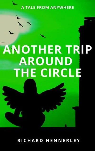 Another Trip Around the Circle: TALES OF ANYWHERE, #2