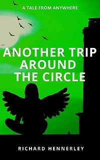Another Trip Around the Circle: TALES OF ANYWHERE, #2