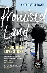 Promised Land: A Northern Love Story
