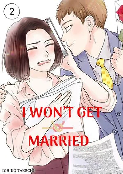 I Won't Get Married: Volume 2