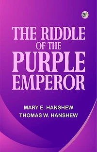 The Riddle of the Purple Emperor