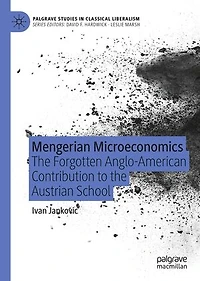 Mengerian Microeconomics: The Forgotten Anglo-american Contribution To Austrian School