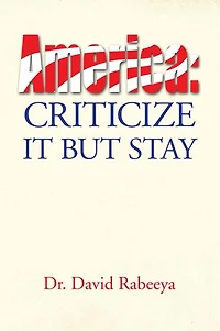 America: Criticize It but Stay