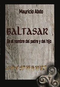 Baltasar: En el nombre del padre
