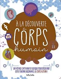 À la découverte du corps humain