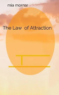 The Law of Attraction