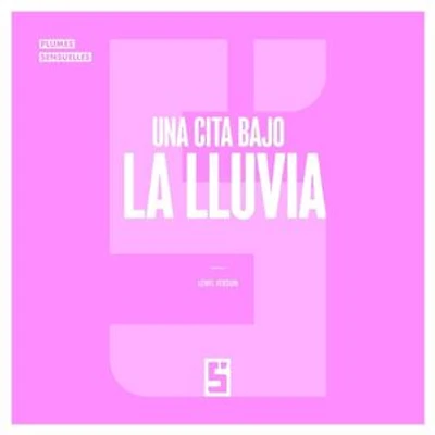Una cita bajo la lluvia