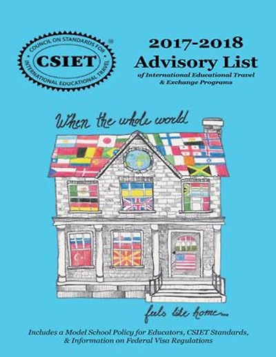 2017-2018 Advisory List: Of International Educational Travel & Exchange Programs