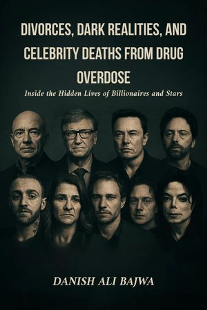 Divorces, Dark Realities, and Celebrity Deaths from Drug Overdose: Inside the Hidden Lives of Billionaires and Stars