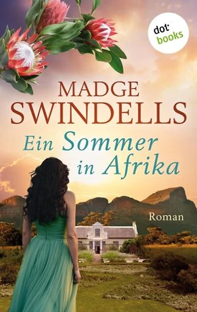 Ein Sommer in Afrika: Roman | Die große Südafrika-Saga über eine mutige Frau und ihre Familie in den Stürmen der Zeit