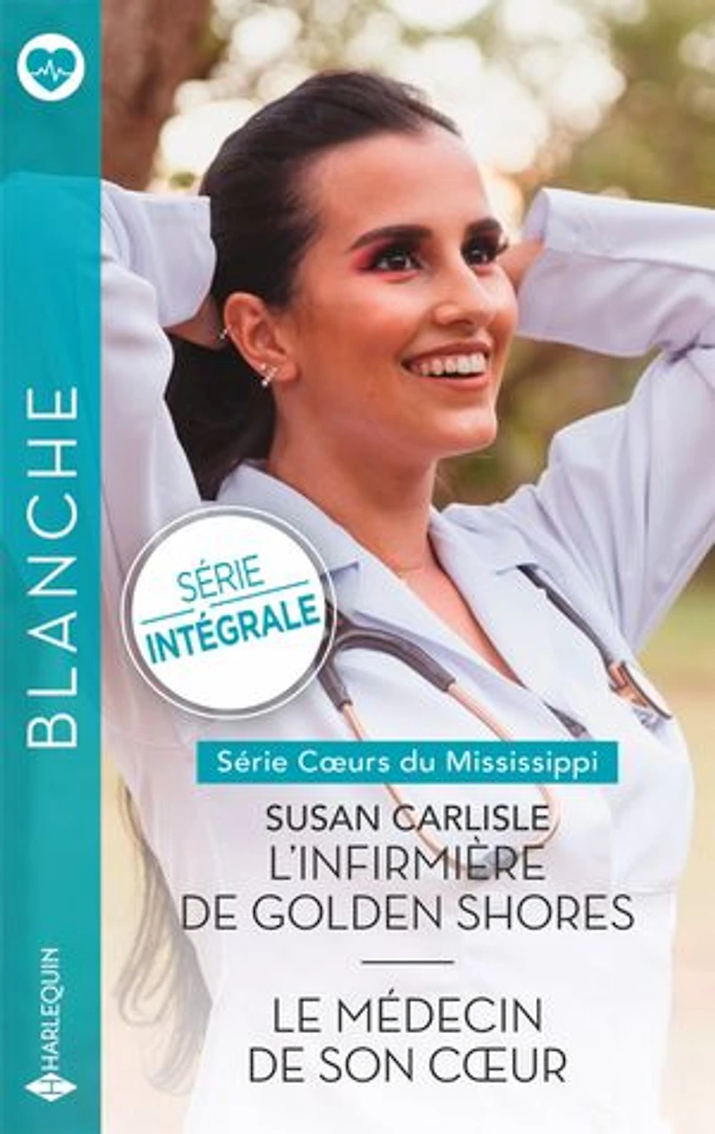 L'infirmière de Golden Shores ; Le médecin son coeur