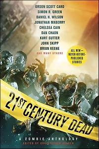 21st Century Dead: A Zombie Anthology