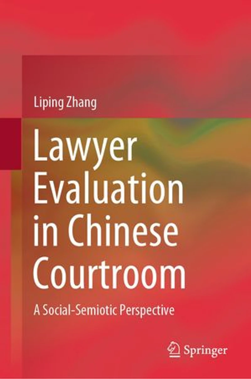 Lawyer Evaluation Chinese Courtroom: A Social-Semiotic Perspective