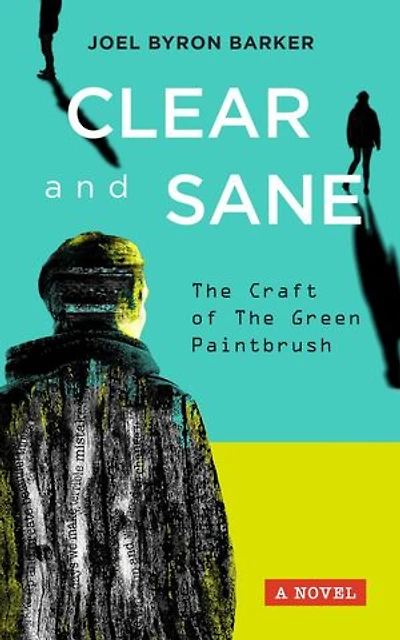 Clear and Sane: The Craft of The Green Paintbrush