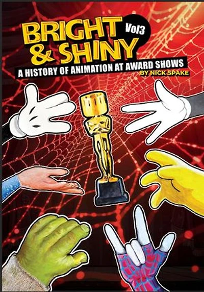 Bright & Shiny: A History of Animation at Award Shows Volume 3