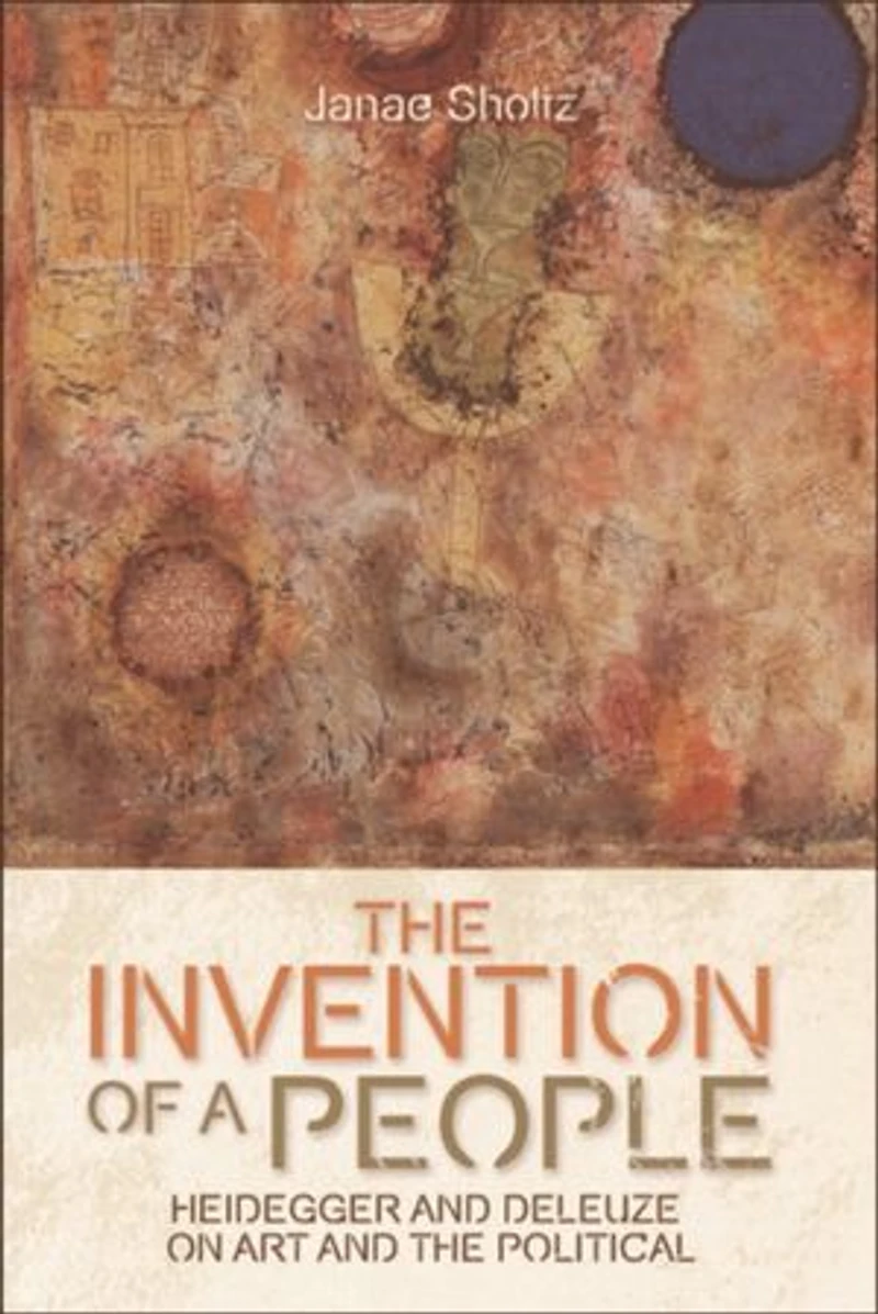 the Invention of a People: Heidegger and Deleuze on Art Political
