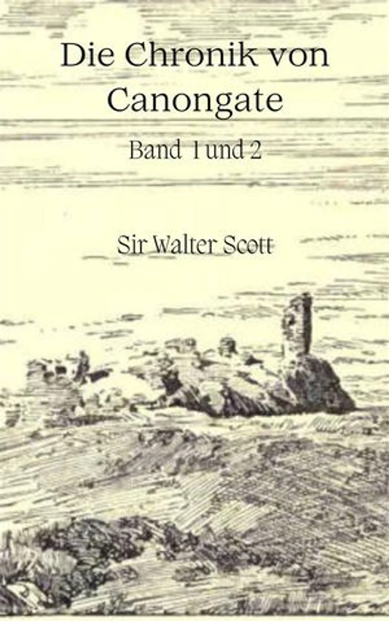 Die Chronik von Canongate: Band 1 und 2