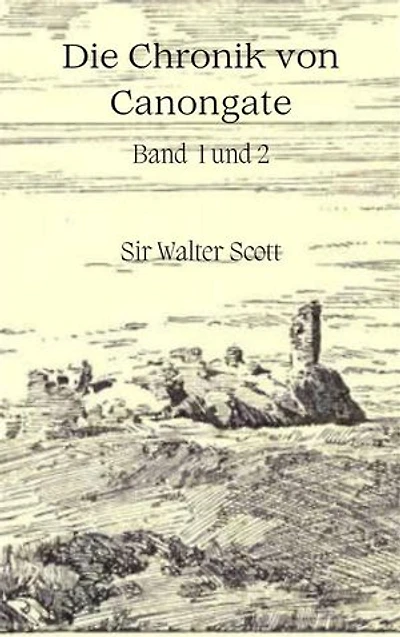 Die Chronik von Canongate: Band 1 und 2
