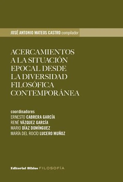 Acercamientos a la situación epocal desde la diversidad filosófica contemporánea