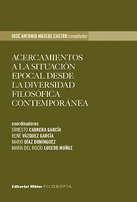 Acercamientos a la situación epocal desde la diversidad filosófica contemporánea