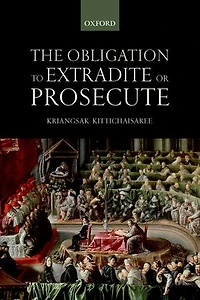 The Obligation to Prosecute or Extradite