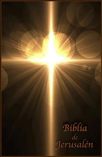 Biblia de Jerusalén: La Biblia Sagrada