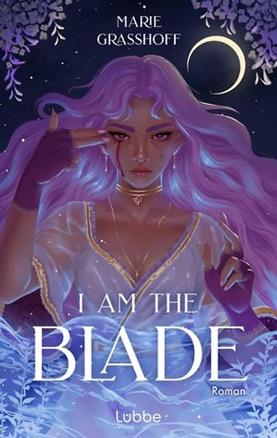I Am the Blade: Sie kämpft für das System. Er will es brennen sehen. Atemberaubende Dark-Romantasy-Dilogie