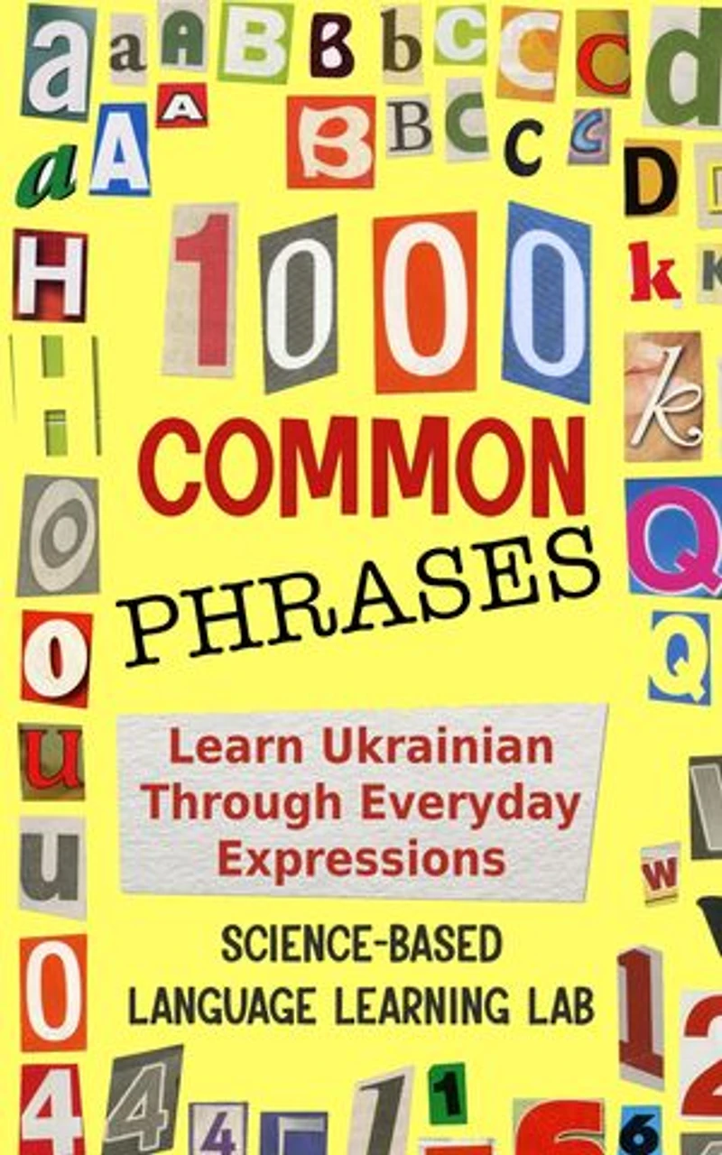 1000 Common Phrases: Learn Ukrainian Through Everyday Expressions