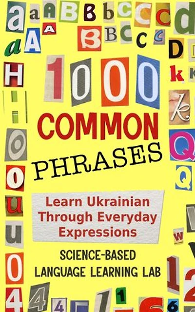 1000 Common Phrases: Learn Ukrainian Through Everyday Expressions