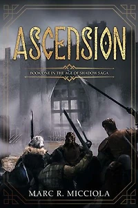 Ascension: Age of Shadow Saga, #1