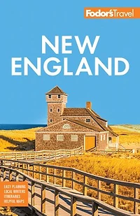 Fodor's New England: with the Best Fall Foliage Drives, Scenic Road Trips & Acadia National Park