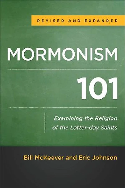 Mormonism 101: Examining the Religion of Latter-Day Saints