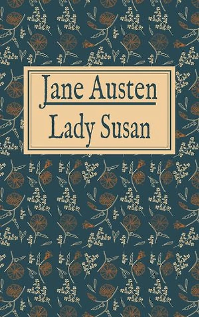 Jane Austen: Lady Susan