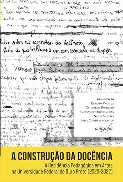A construção da docência: A Residência Pedagógica em Artes na Universidade Federal de Ouro Preto (2020-2022)