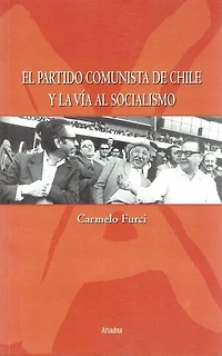 El Partido Comunista de Chile y la Vía al Socialismo