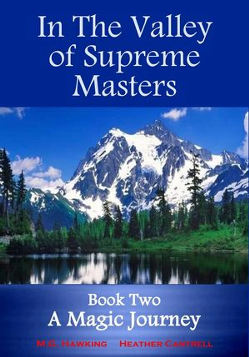 In The Valley of Supreme Masters, Book Two, A Magic Journey: The Greatest Knowledge of the Ages, #2