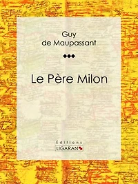 Le Père Milon