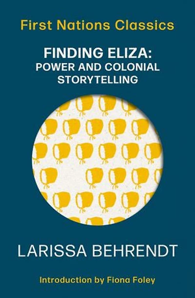 Finding Eliza: Power and Colonial Storytelling