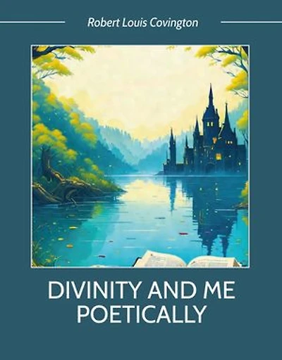Divinity and Me Poetically