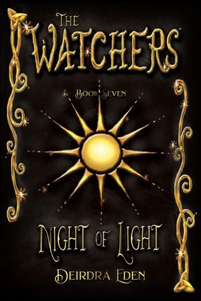 The Watchers, Night of Light