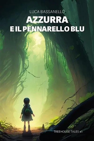 Azzurra e il Pennarello Blu: Tree House Tales