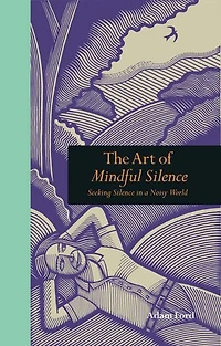 Art of Mindful Silence