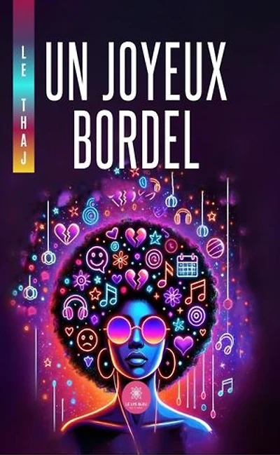 Un joyeux bordel