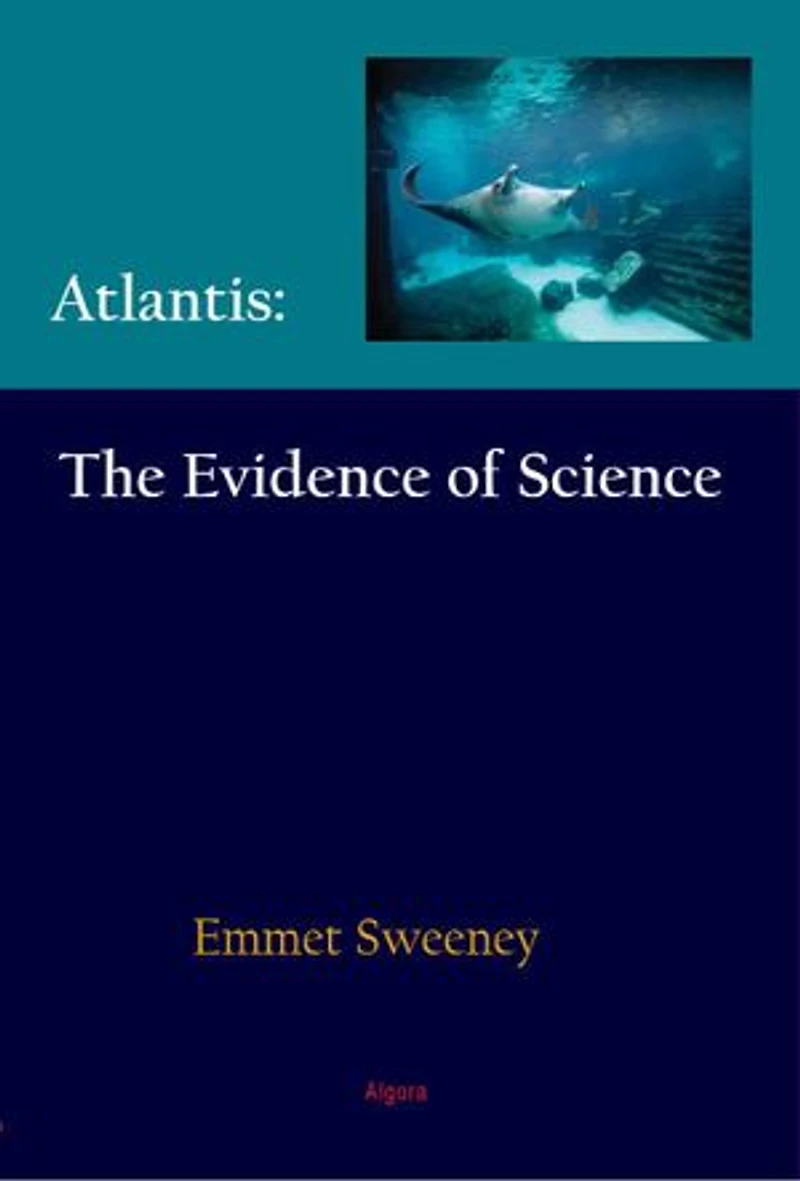 Atlantis: The Evidence of Science