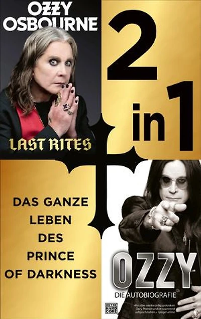 Ozzy + Last Rites (2in1-Bundle): Zwei E-Books in einem Band: Die absolut vollständige Autobiografie des Prince of Darkness