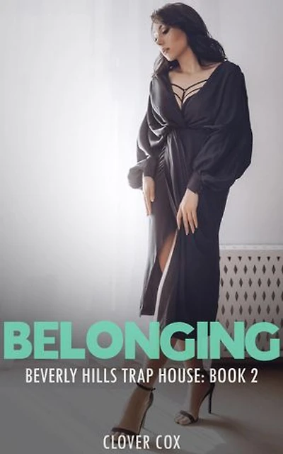 Belonging: Beverly Hills Trap House, #2