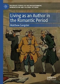 Living as an Author the Romantic Period