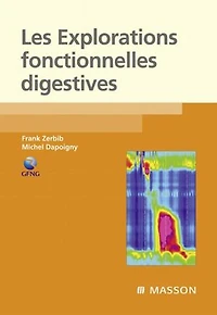 Les explorations fonctionnelles digestives