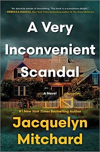 A Very Inconvenient Scandal: novel