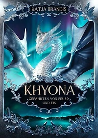Khyona (3). Gefährten von Feuer und Eis: Die Fortsetzung der Drachen- und Elementarfantasy aus Island von Bestseller-Autorin Katja Brandis